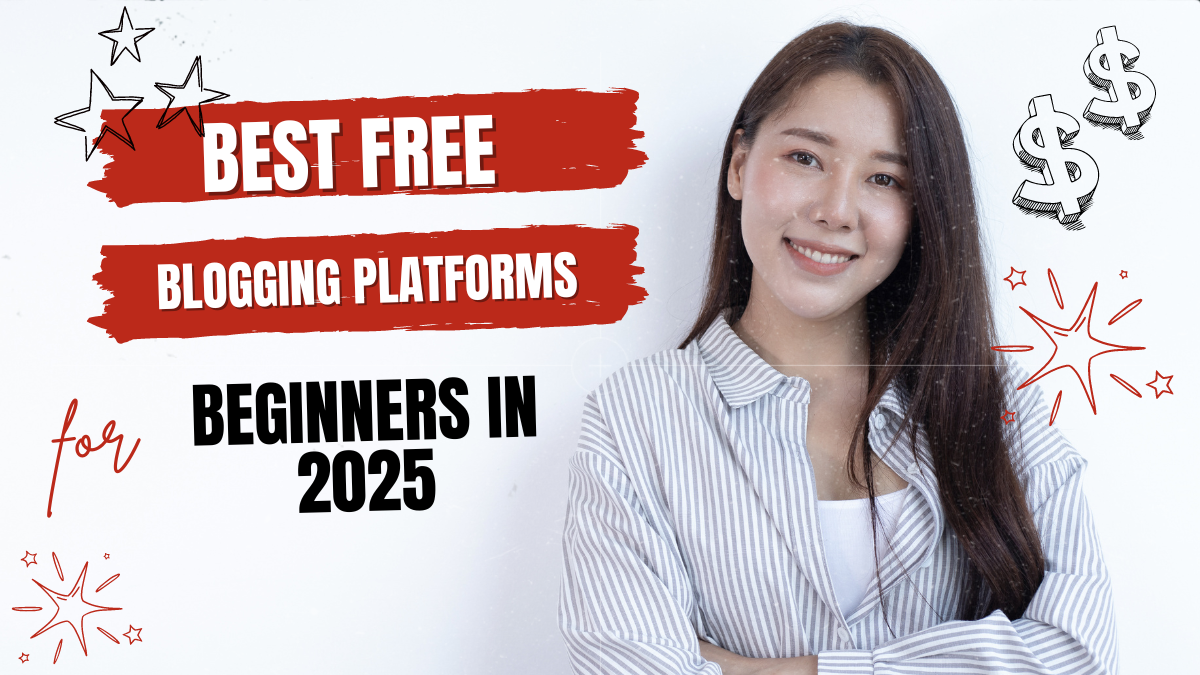 Best Free Blogging Platforms for Beginners in 2025