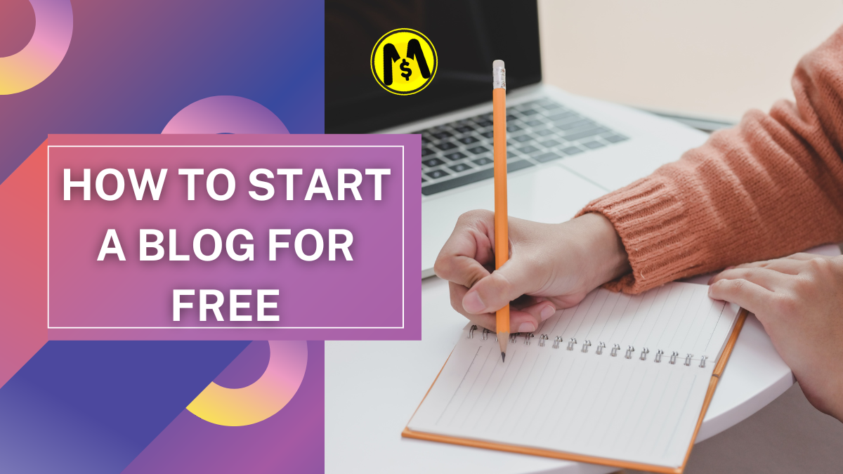 "How to Start a Blog for Free: Beginner's Guide to Using the Best Free Blogging Platforms"