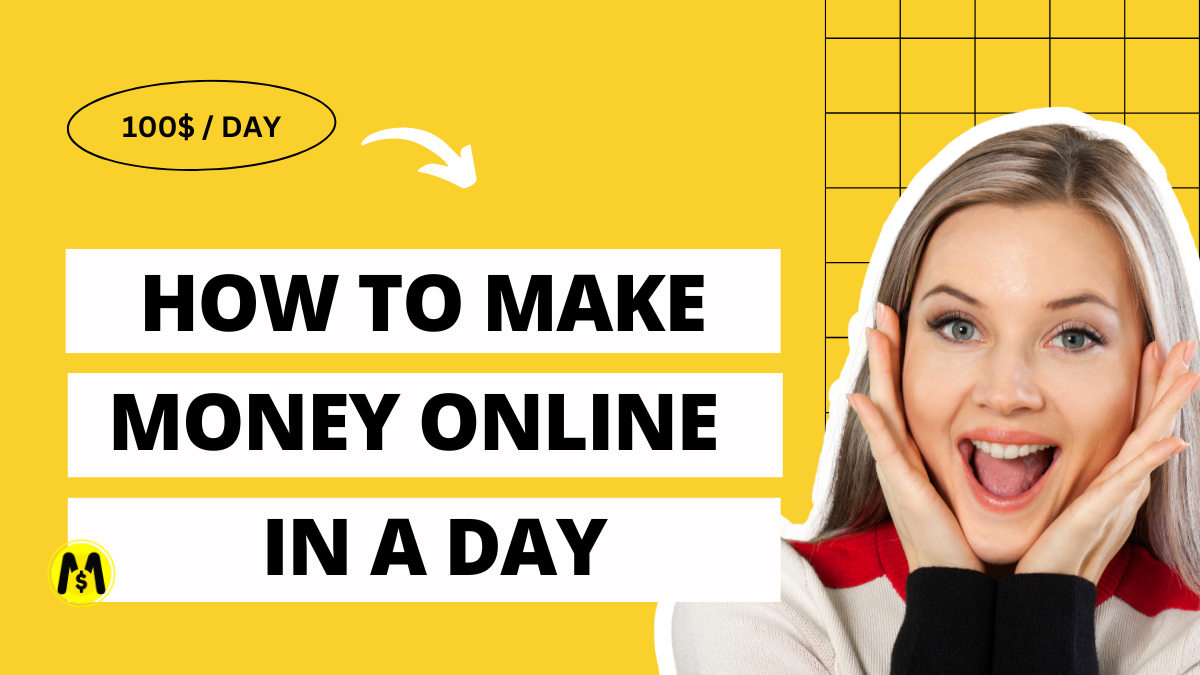 how to make money online in a day